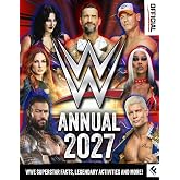 WWE Annual 2027: The official fully illustrated children&rsquo;s annual &ndash; the perfect Christmas present for kids and WWE fans aged 7&ndash;12! Includes 12 fun puzzles. New for 2026.