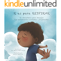 R ES PARA RESPIRAR: El abecedario para manejar los sentimientos irritables y frustrantes (Spanish Edition) book cover