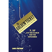 The Golden Ticket: P, NP, and the Search for the Impossible