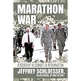 Marathon War: Leadership in Combat in Afghanistan