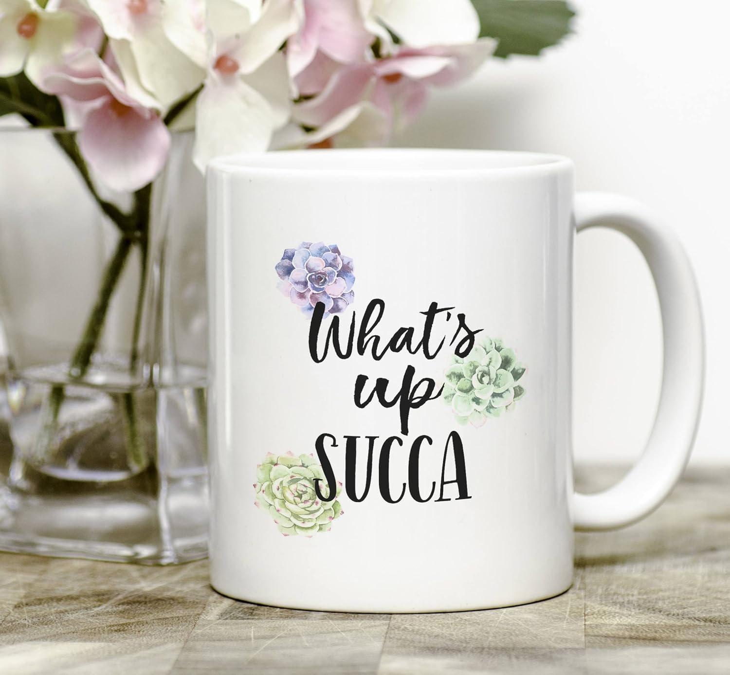 What's up Succa Mug, Succulent Mug, What's Up