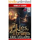 2 Lies, 2 Thrones: A Gamelit/LitRPG Adventure (The Bad Guys Book 11)