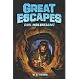 Great Escapes #3: Civil War Breakout