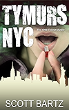 TYMURS NYC: The 1986 Tylenol Murder (TYMURS, Book 3)