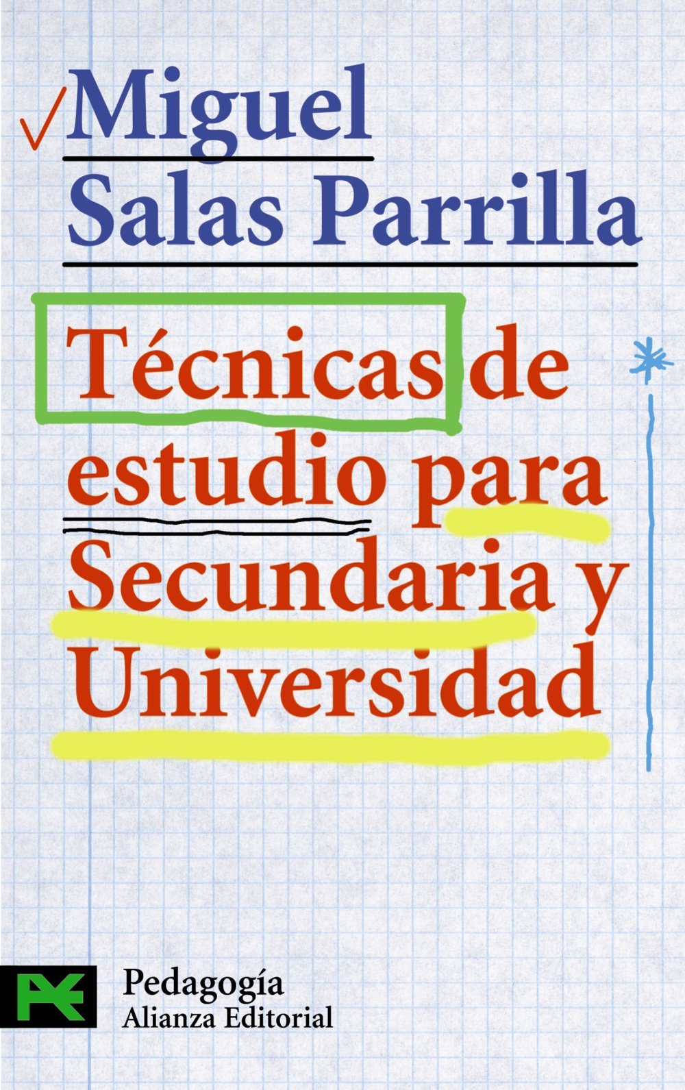 T&egrave;cnicas de estudio para Secundaria y Universidad (El Libro De Bolsillo - Ciencias Sociales)