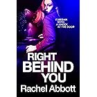 Right Behind You: The must-read thriller with a twist you’ll never see coming (Tom Douglas Thrillers Book 9)