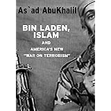 Bin Laden, Islam, and America's New "War on Terrorism" (Open Media Series)