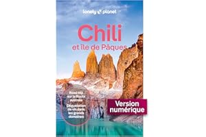 Chili et île de Pâques 7ed (Guide de voyage) (French Edition)