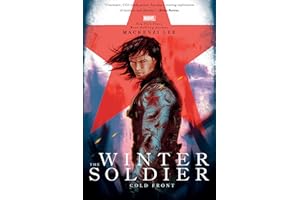 The Winter Soldier: Cold Front (Marvel Rebels & Renegades)