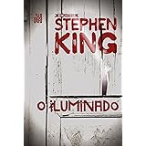 O iluminado: Coleção Biblioteca Stephen King