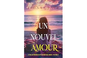 Un nouvel amour (Une auberge en bord de mer — tome 1) (French Edition)