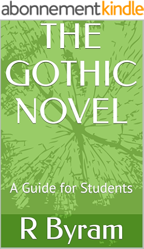 Download THE GOTHIC NOVEL: A Guide for Students (English Edition) PDF