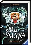 Die Schule der Alyxa, Band 2: Morvans Erbe