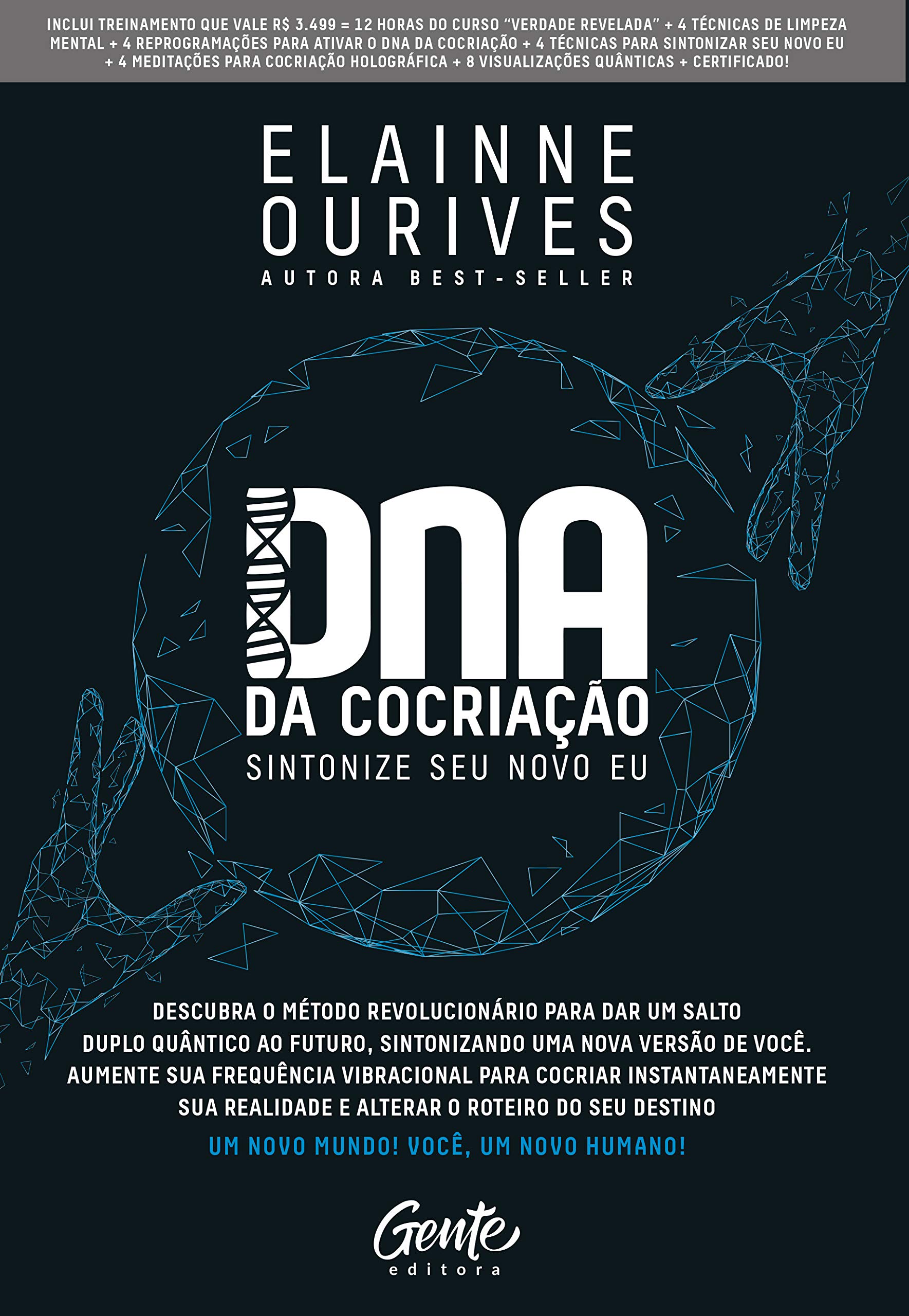 Livro 'DNA da Cocriação: Sintonize seu novo eu' por Elainne Ourives