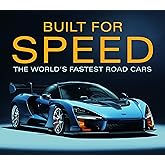 Built for Speed: The World's Fastest Road Cars