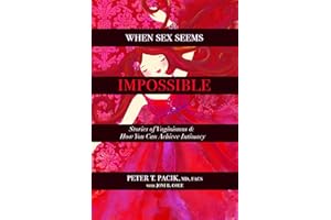 When Sex Seems Impossible: Stories of Vaginismus & How You Can Achieve Intimacy