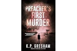 The Preacher's First Murder (The Pastor Matt Hayden Mystery Series Book 1)