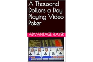 A Thousand Dollars a Day Playing Video Poker