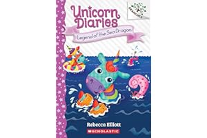 Legend of the Sea Dragon: A Branches Book (Unicorn Diaries #12)