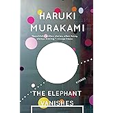 The Elephant Vanishes: Stories