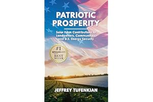 Patriotic Prosperity: Solar Farm Contributions to Landowners, Rural Communities, and U.S. Energy Security