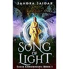 Song of Light: (Salia's Chronicles: Book 1)