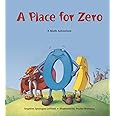 A Place for Zero (Charlesbridge Math Adventures)