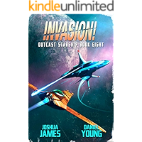 Invasion! (Outcast Starship Book 8) book cover