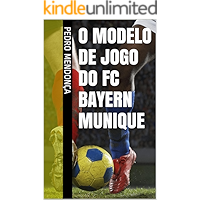 O Modelo de Jogo do FC Bayern Munique (Portuguese Edition) book cover