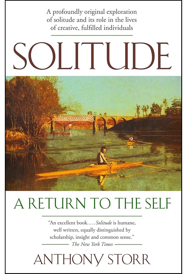 Solitude: In Pursuit of a Singular Life in a Crowded World: Harris