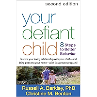 Your Defiant Child, Second Edition: Eight Steps to Better Behavior book cover