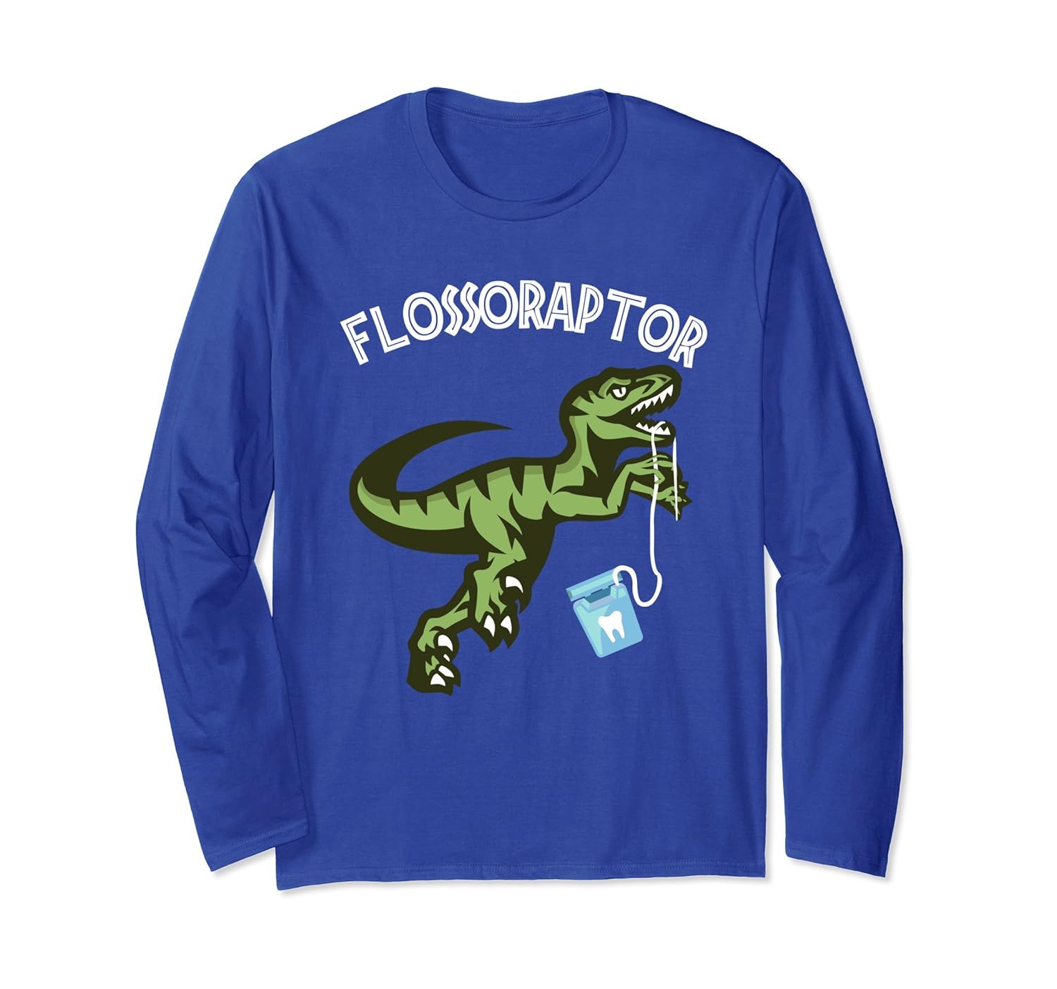 FUN Flossing Flossoraptor Dental Hygiene long sleeve t-shirt-Rose