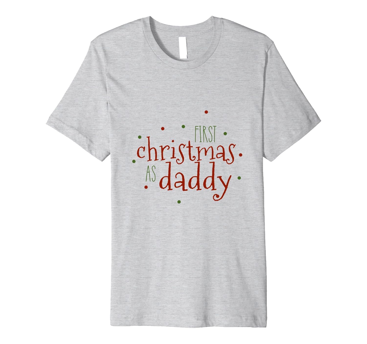 Mens First Christmas As Daddy Festive Christmas T-Shirt for Him-ANZ