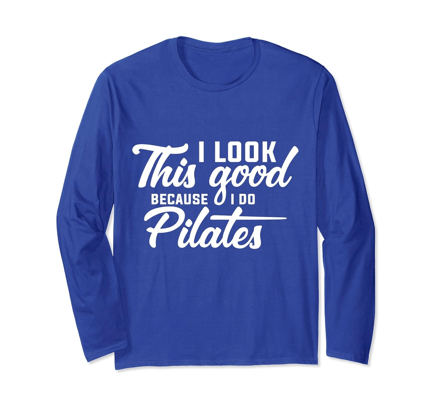 Best gifts for Improve balance Funny Pilates long sleeve-anz