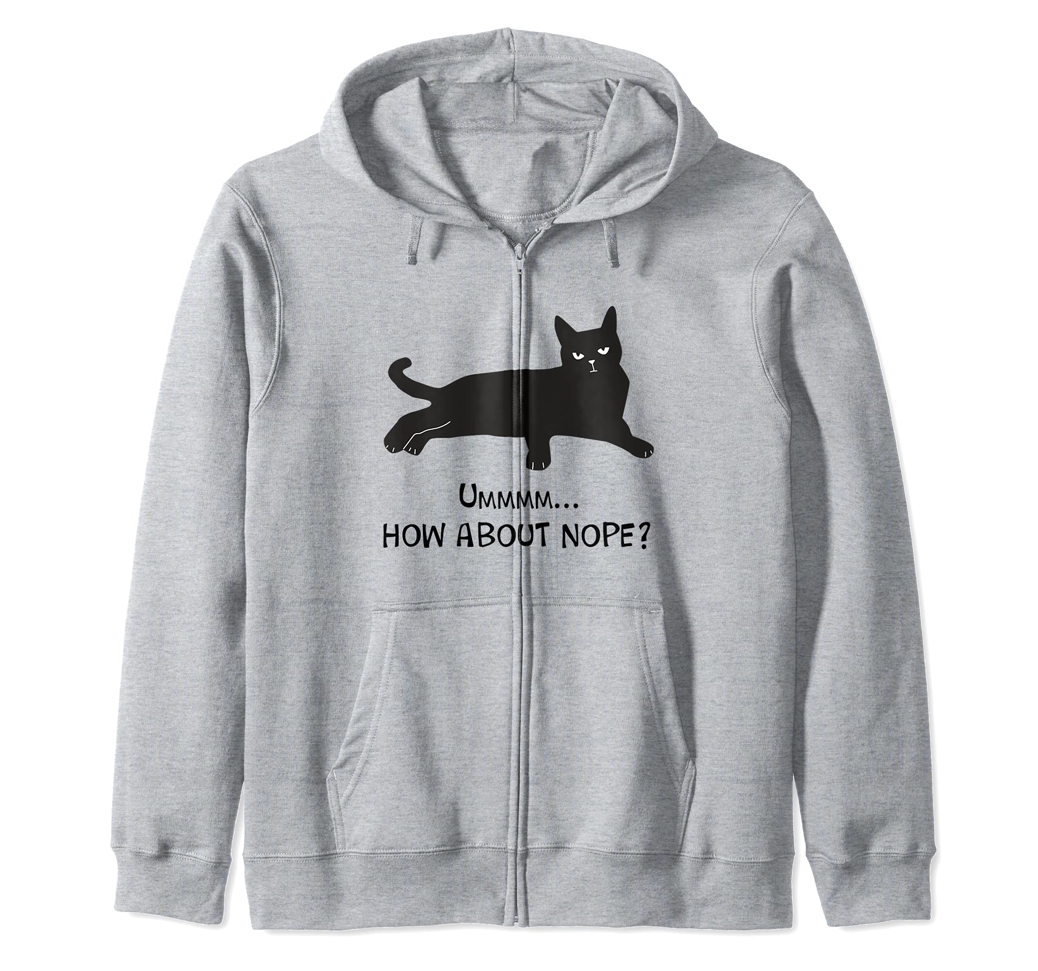 Nope Funny Black Cat Bored Kitty Sarcastic Cat Saying Zip Hoodie