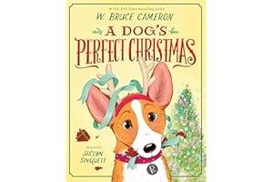 A Dog's Perfect Christmas: A Picture Book