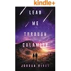 Lead Me Through Calamity (Bunker Book 5)