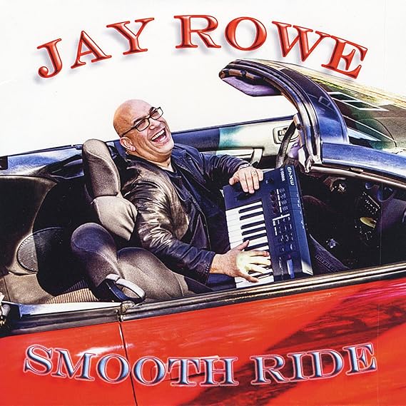 Amazon Smooth Ride Jay Rowe 輸入盤 ミュージック