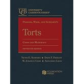 Prosser, Wade, and Schwartz's Torts, Cases and Materials (University Casebook Series)