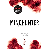 Mindhunter: o primeiro caçador de serial killers americano (Portuguese Edition) book cover Mindhunter: o primeiro caçador de serial killers americano (Portuguese Edition) book cover