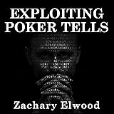 Exploiting Poker Tells