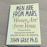 Men Are from Mars, Women Are from Venus: A Practical Guide for Improving Communication and Getting What You Want in Your Rela
