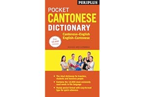 Periplus Pocket Cantonese Dictionary: Cantonese-English English-Cantonese (Fully Revised & Expanded, Fully Romanized)