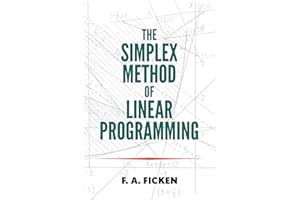 The Simplex Method of Linear Programming (Dover Books on Mathematics)