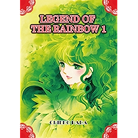 Legend of the Rainbow Vol. 1 book cover