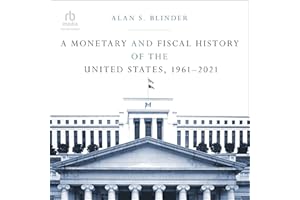 A Monetary and Fiscal History of the United States, 1961-2021