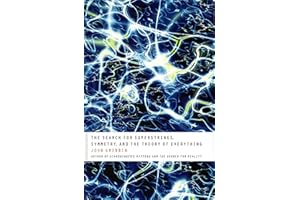 The Search for Superstrings, Symmetry, and the Theory of Everything