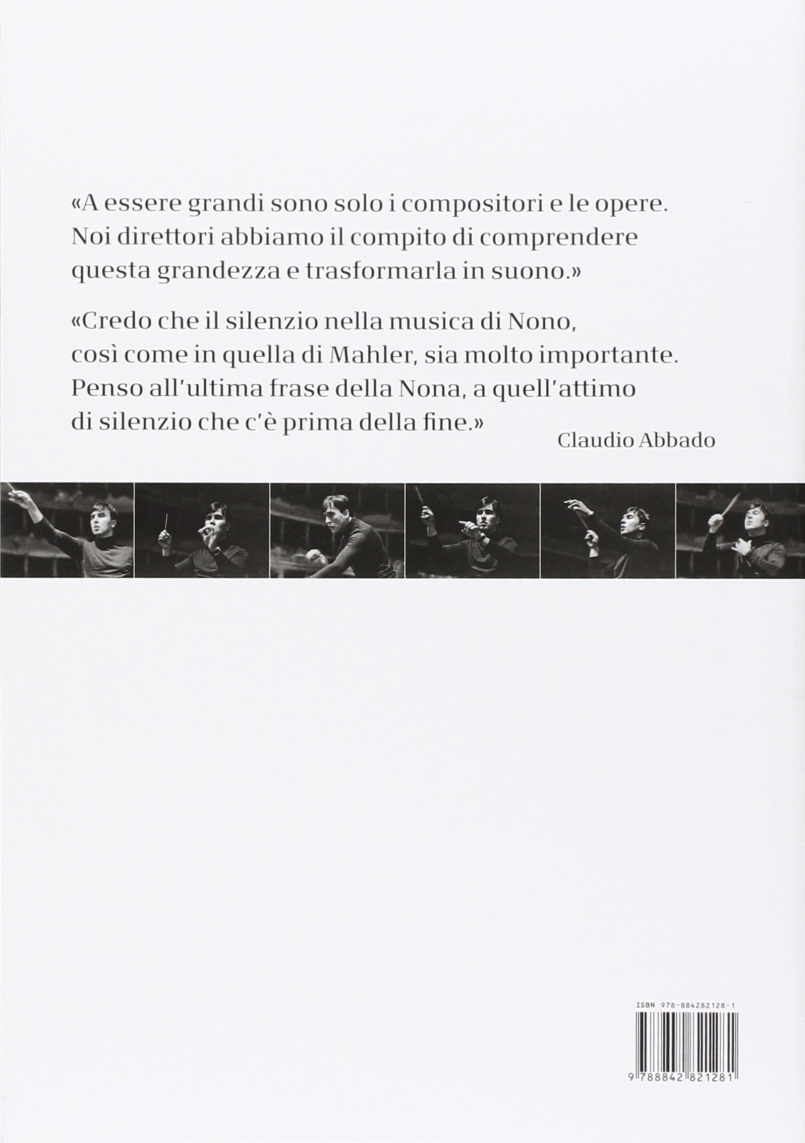 Claudio Abbado Ascoltare Il Silenzio Amazon Com Books
