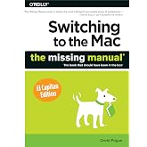 Switching to the Mac: The Missing Manual, El Capitan Edition