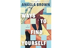 Ways to Find Yourself: A Novel